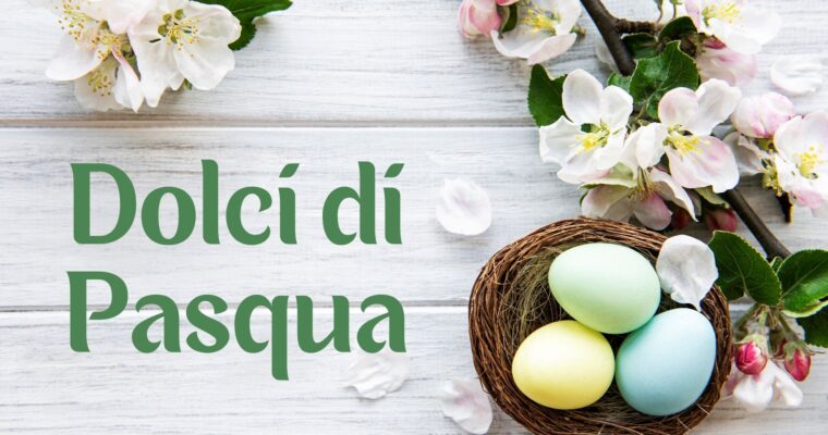 Veľká noc v Taliansku: 6 najobľúbenejších tradičných sladkostí (dolci)